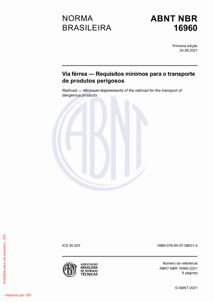 abnt nbr 16960-2021railroad - minimum requirements of the railroad for the transport of dangerous products