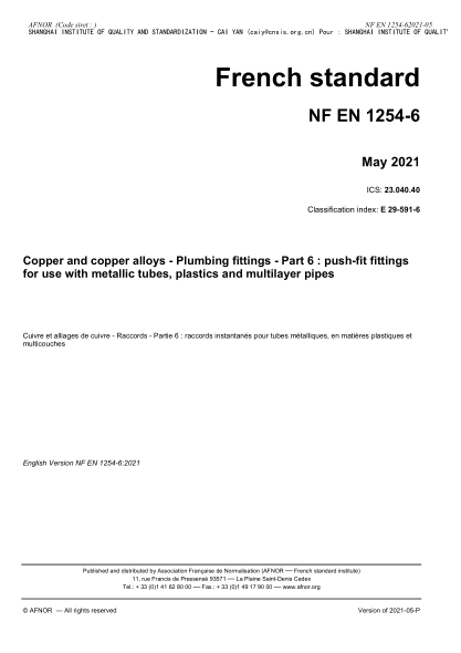 nf e29-591-6-2021copper and copper alloys - plumbing fittings - part 6 : push-fit fittings for use with metallic tubes, plastics and multilayer pipes